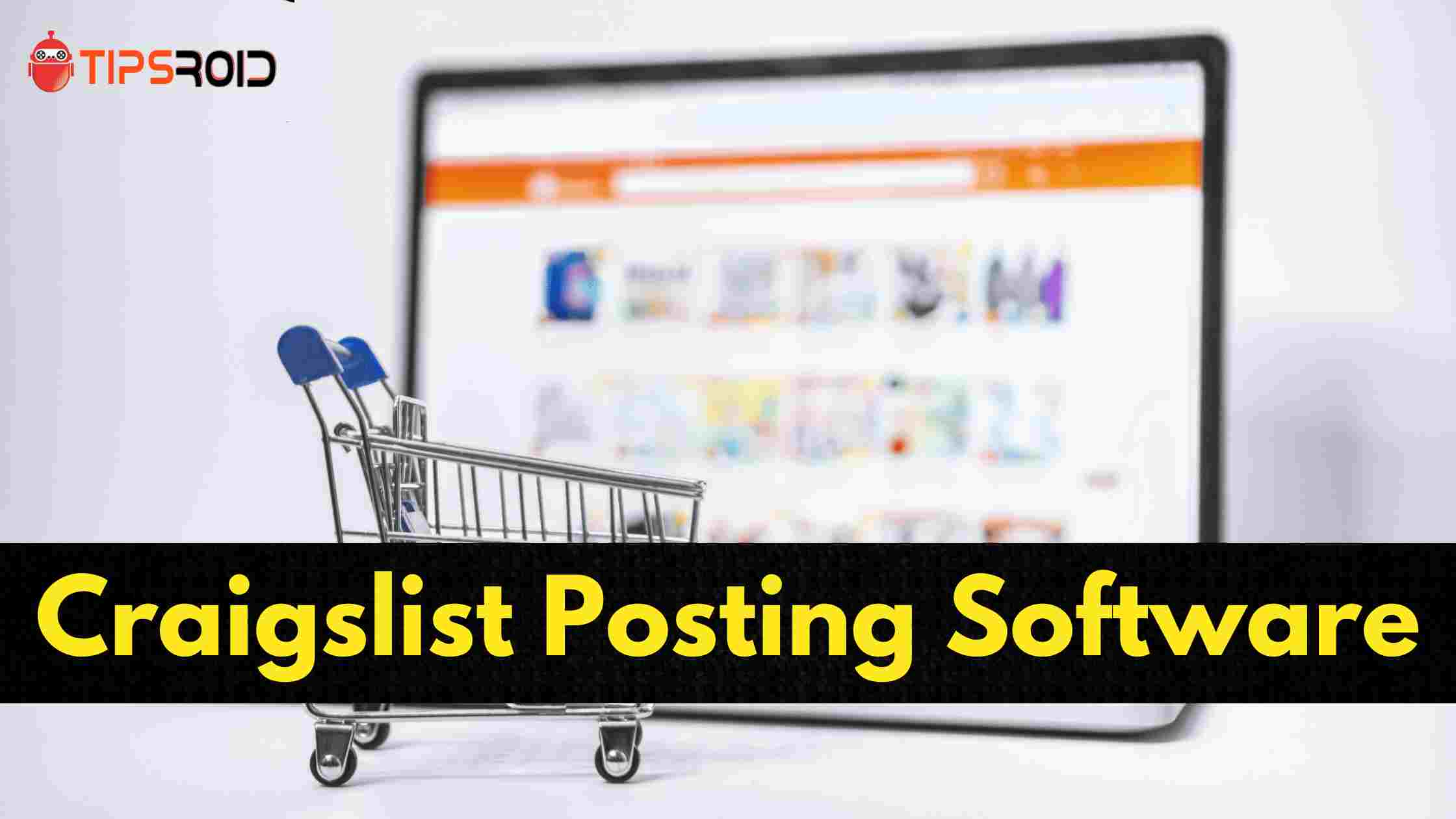 Best Craigslist Posting Software